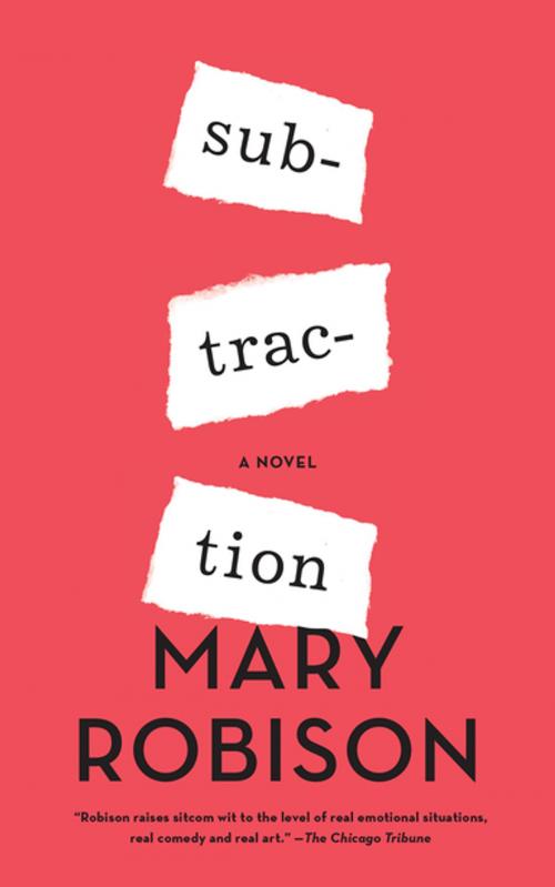 Cover of the book Subtraction by Mary Robison, Counterpoint