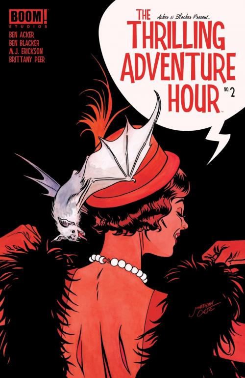 Cover of the book The Thrilling Adventure Hour #2 by Ben Acker, Ben Blacker, Brittany Peer, BOOM! Studios