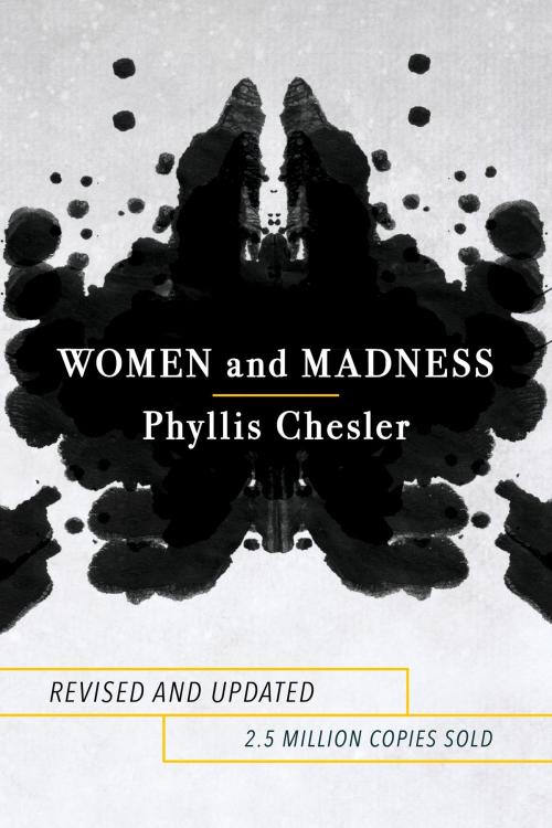 Cover of the book Women and Madness by Phyllis Chesler, Chicago Review Press