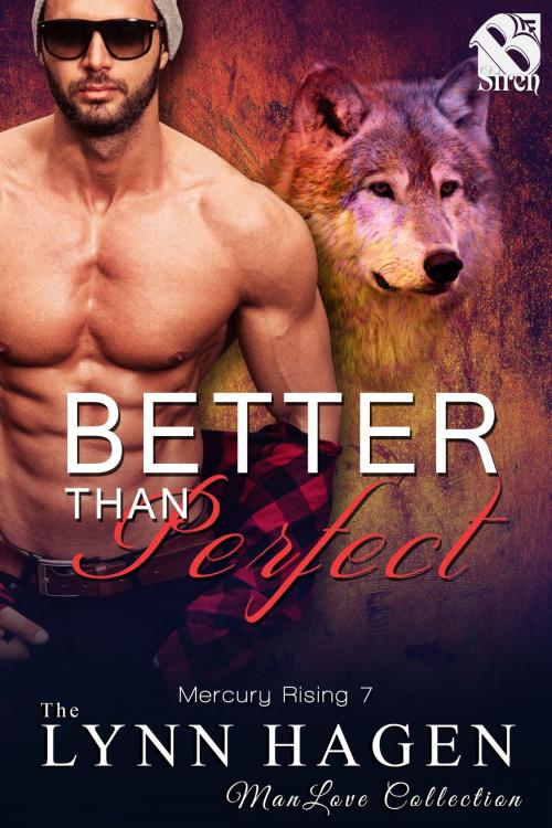 Cover of the book Better than Perfect by Lynn Hagen, Siren-BookStrand