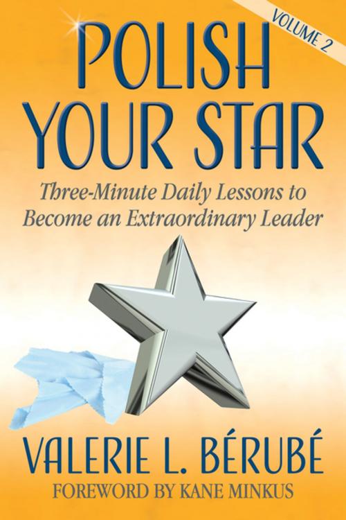 Cover of the book Polish Your Star by Valerie L. Bérubé, Morgan James Publishing