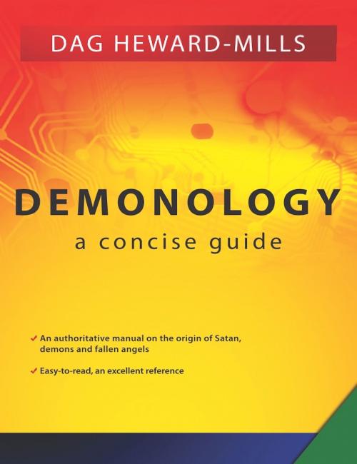 Cover of the book Demonology: A Concise Guide by Dag Heward-Mills, Dag Heward-Mills