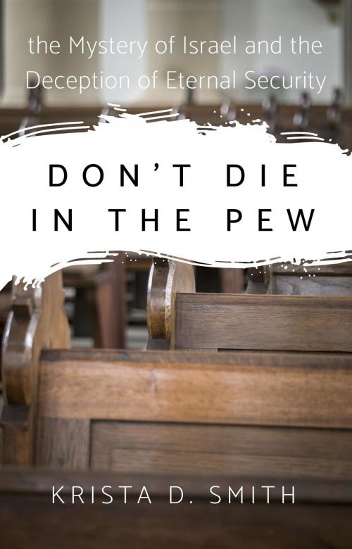 Cover of the book Don't Die in the Pew by Krista Smith, 2Thrive Incorporated, LLC