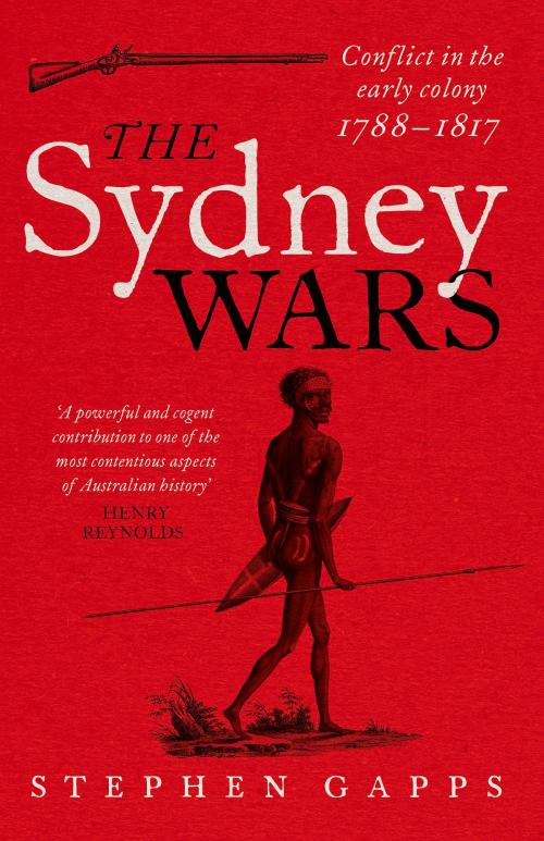 Cover of the book The Sydney Wars by Stephen Gapps, University of New South Wales Press