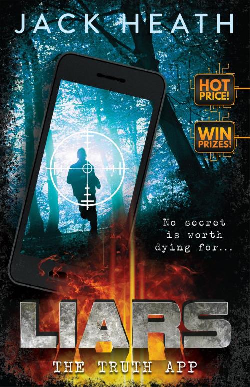 Cover of the book Liars #1: The Truth App by Jack Heath, Scholastic Australia