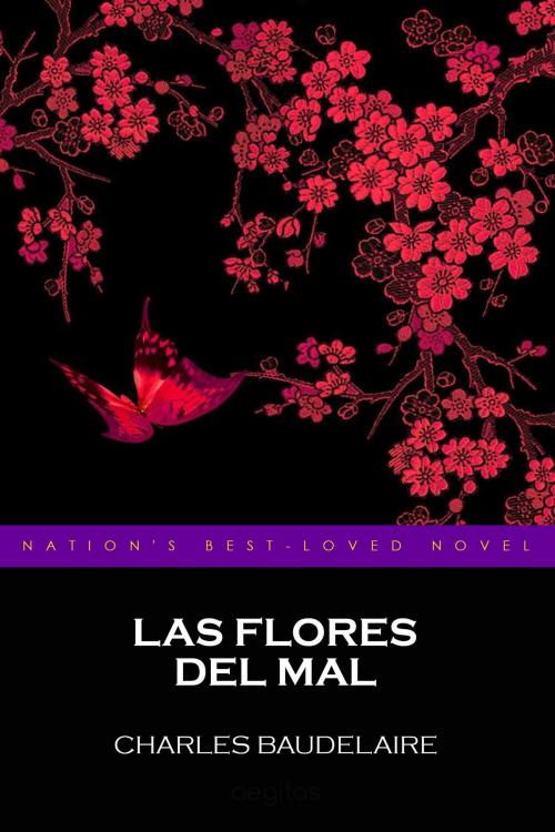 Cover of the book Las flores del mal by Charles Baudelaire, Издательство Aegitas