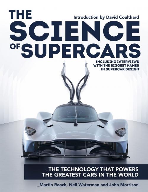Cover of the book The Science of Supercars by Martin Roach, Neil Waterman, John Morrison, Octopus Books