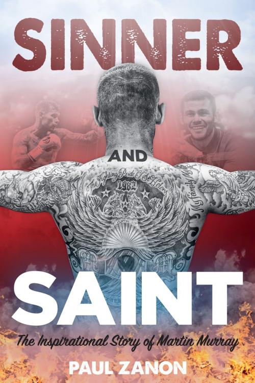 Cover of the book Sinner and Saint by Martin Murray, Paul Zanon, Pitch Publishing