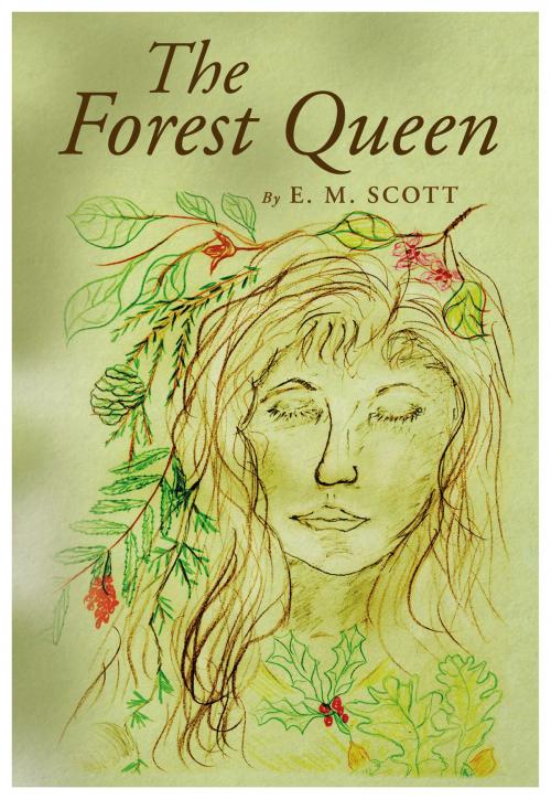 Cover of the book The Forest Queen by E.M. Scott, Brown Dog Books