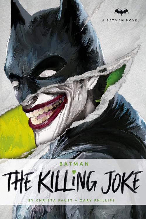 Cover of the book DC Comics novels - Batman: The Killing Joke by Christa Faust, Gary Phillips, Titan