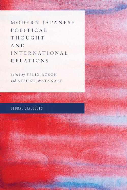 Cover of the book Modern Japanese Political Thought and International Relations by , Rowman & Littlefield International