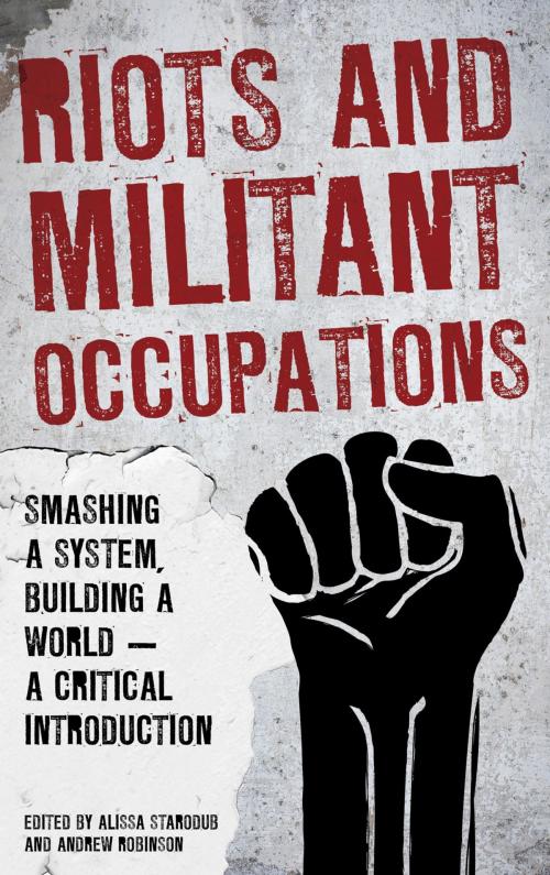 Cover of the book Riots and Militant Occupations by , Rowman & Littlefield International