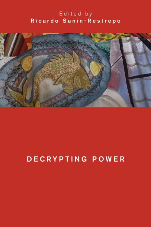 Cover of the book Decrypting Power by , Rowman & Littlefield International