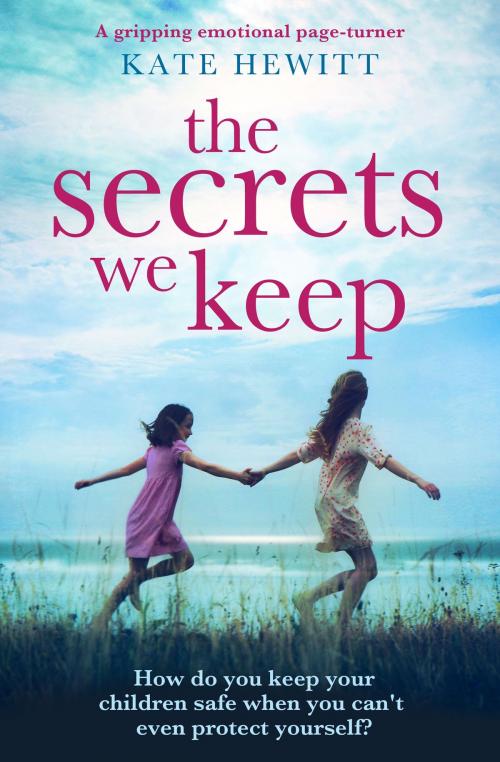 Cover of the book The Secrets We Keep by Kate Hewitt, Bookouture