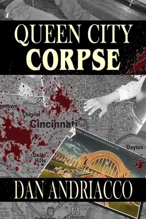 Cover of the book Queen City Corpse by Dan Andriacco, Andrews UK