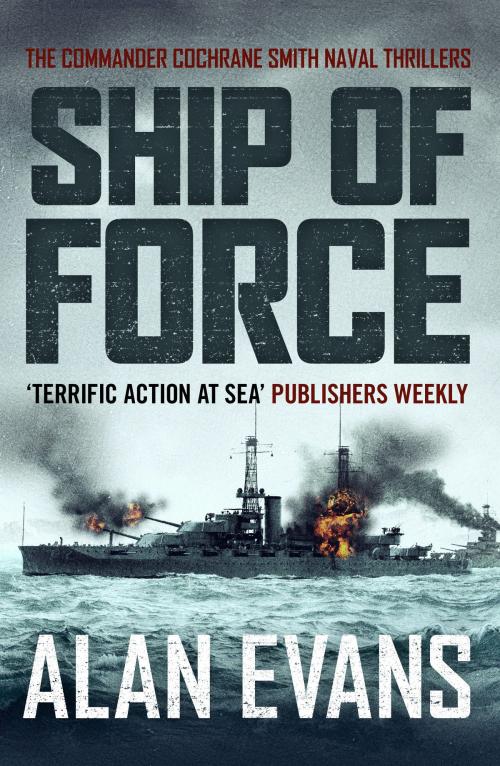 Cover of the book Ship of Force by Alan Evans, Canelo