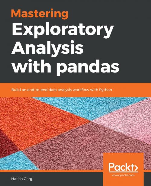 Cover of the book Mastering Exploratory Analysis with pandas by Harish Garg, Packt Publishing