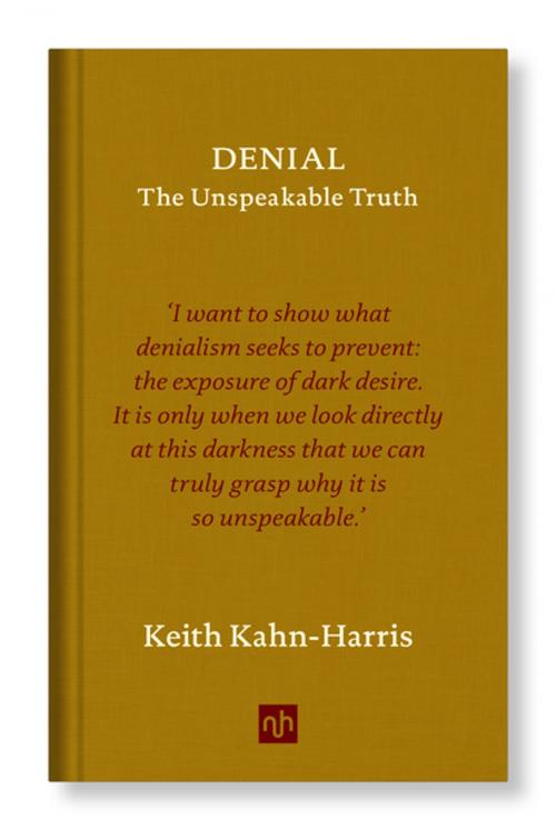 Cover of the book DENIAL by Keith Kahn-Harris, Notting Hill Editions