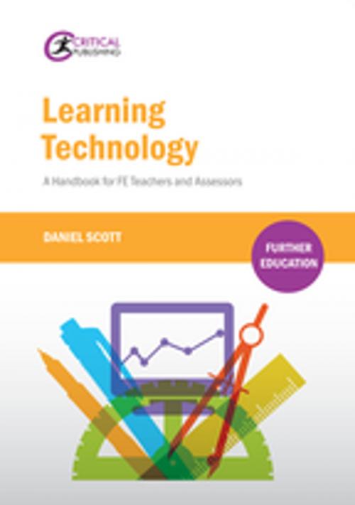 Cover of the book Learning Technology by Daniel Scott, Critical Publishing