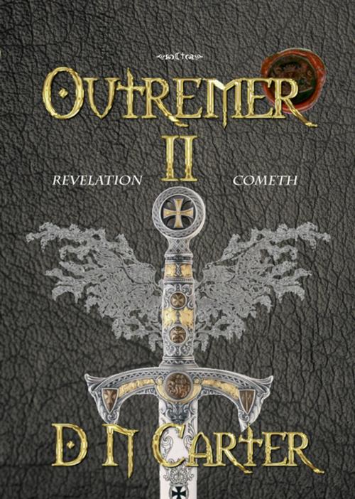 Cover of the book Outremer II by D. N. Carter, Clink Street Publishing