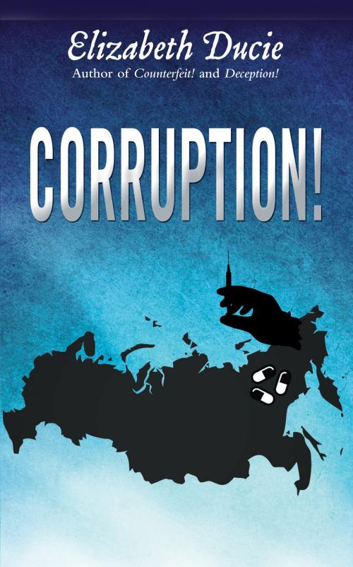 Cover of the book Corruption! by Elizabeth Ducie, Chudleigh Phoenix Publications