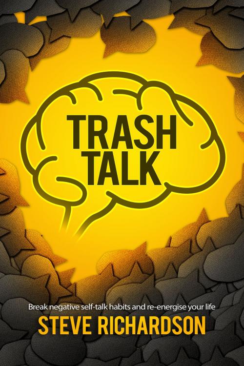 Cover of the book Trash Talk by Steve Richardson, Steve Richardson