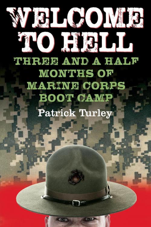 Cover of the book Welcome to Hell by Patrick Turley, History Publishing Company LLC