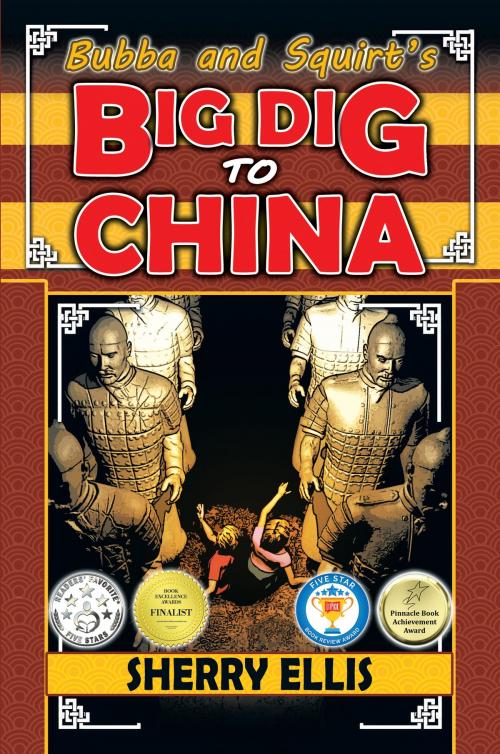 Cover of the book Bubba and Squirt's Big Dig to China by Sherry Ellis, Dancing Lemur Press LLC