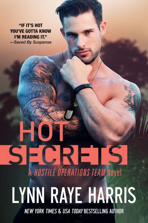 Cover of the book HOT Secrets by Lynn Raye Harris, H.O.T. Publishing, LLC
