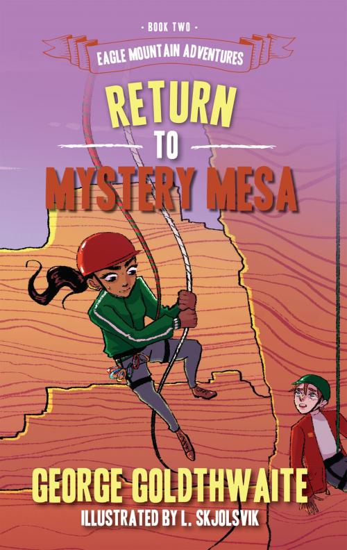 Cover of the book Return to Mystery Mesa by George Goldthwaite, FawkesPress
