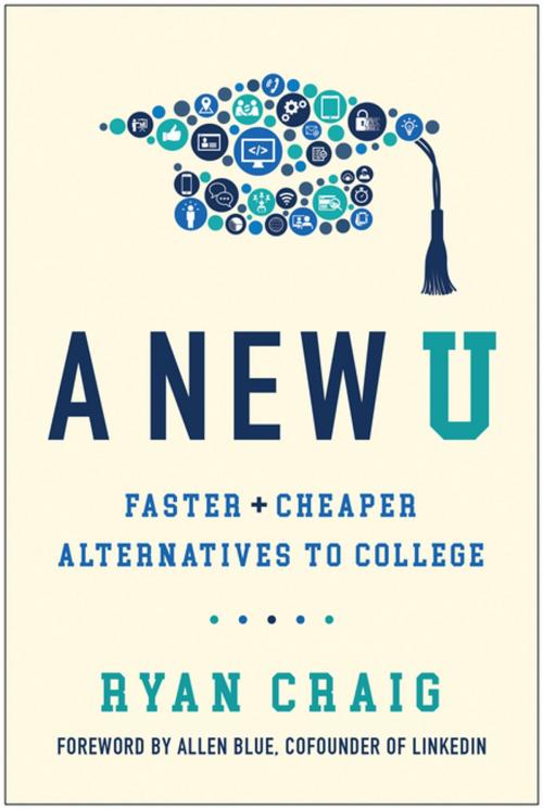 Cover of the book A New U by Ryan Craig, BenBella Books, Inc.