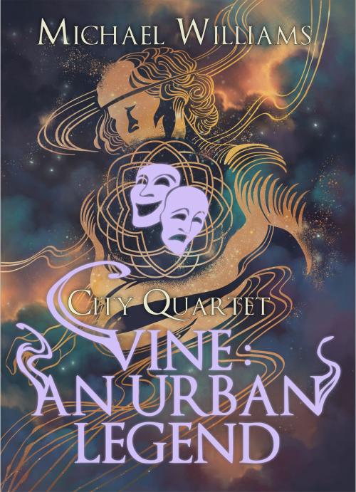 Cover of the book Vine: An Urban Legend by Michael Williams, Seventh Star Press