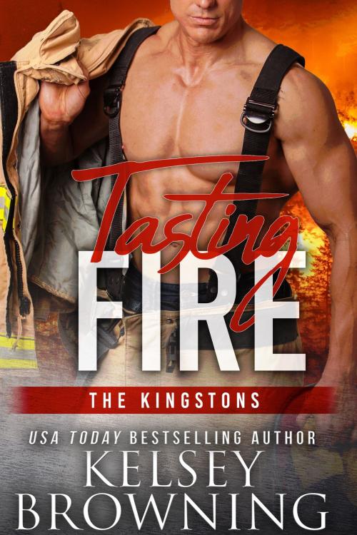 Cover of the book Tasting Fire by Kelsey Browning, Steele Ridge Publishing