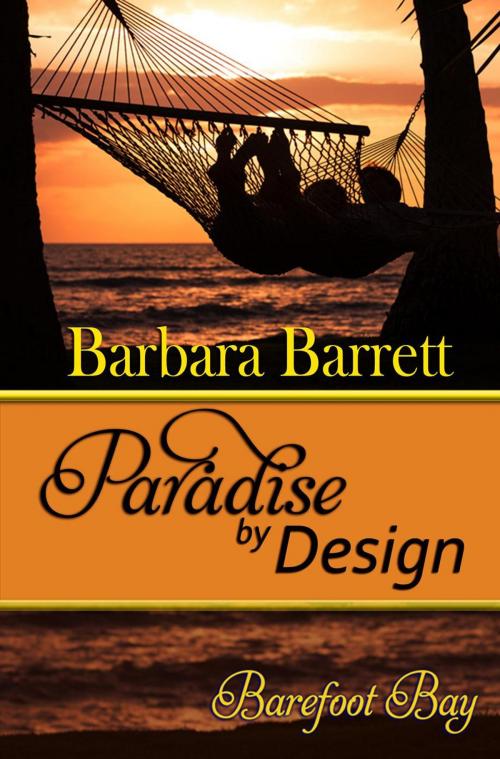 Cover of the book Paradise by Design by Barbara Barrett, Barbara Barrett