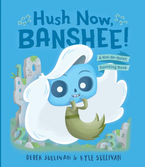 Cover of the book Hush Now, Banshee! by Kyle Sullivan, Hazy Dell Press