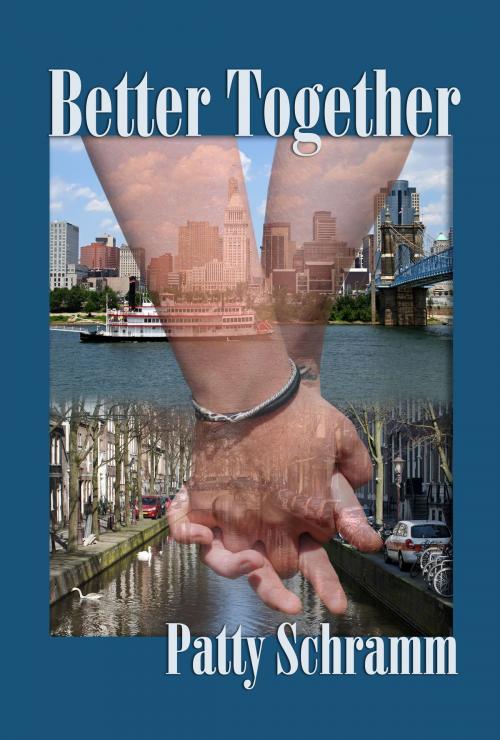 Cover of the book Better Together by Patty Schramm, Flashpoint Publications