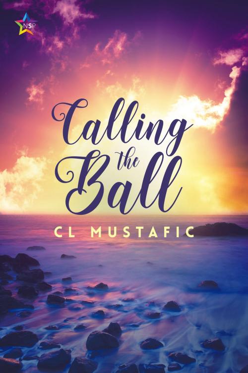 Cover of the book Calling the Ball by CL Mustafic, Nine Star Press