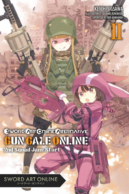 Cover of the book Sword Art Online Alternative Gun Gale Online, Vol. 2 (light novel) by Reki Kawahara, Keiichi Sigsawa, Kohaku Kuroboshi, Yen Press