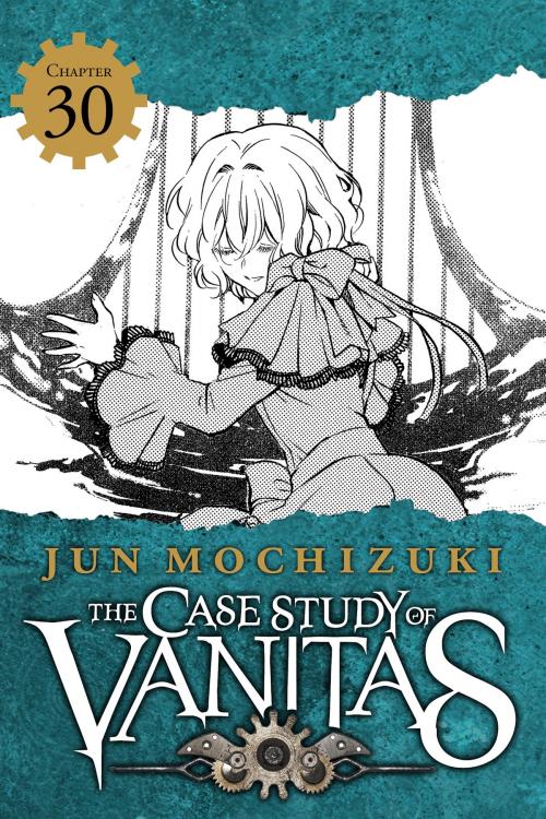 Cover of the book The Case Study of Vanitas, Chapter 30 by Jun Mochizuki, Yen Press