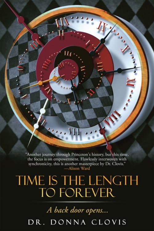 Cover of the book Time Is the Length to Forever by Dr. Donna Clovis, Balboa Press