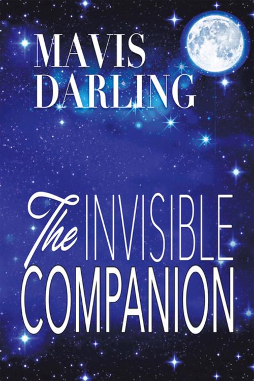 Cover of the book The Invisible Companion by Mavis Darling, Xlibris US