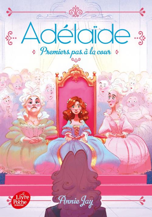 Cover of the book Adélaïde - Tome 3 by Annie Jay, Livre de Poche Jeunesse