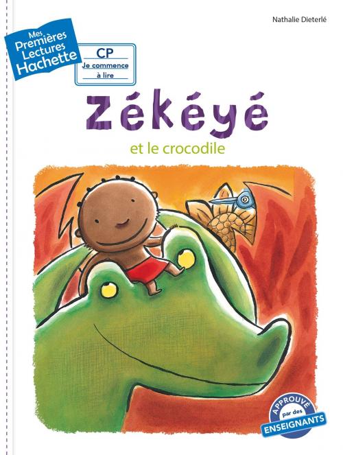 Cover of the book Premières lectures CP2 Zékéyé - Zékéyé et le crocodile by Nathalie Dieterlé, Hachette Enfants