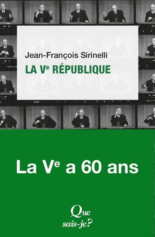 Cover of the book La Ve République by Jean-François Sirinelli, Presses Universitaires de France