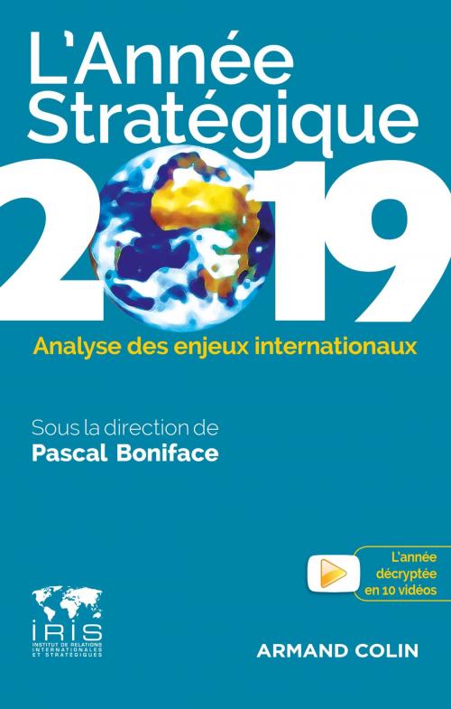 Cover of the book L'Année stratégique 2019 by Pascal Boniface, Armand Colin