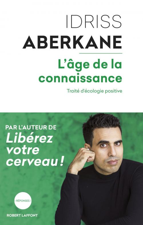 Cover of the book L'Âge de la connaissance by Idriss ABERKANE, Groupe Robert Laffont
