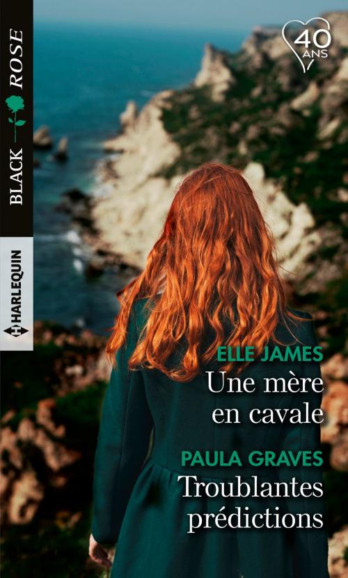 Cover of the book Une mère en cavale - Troublantes prédictions by Elle James, Paula Graves, Harlequin