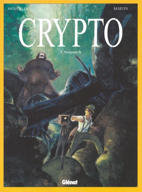 Cover of the book Crypto - Tome 03 by Philippe Menvielle, Olivier Martin, Glénat BD