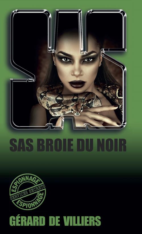 Cover of the book SAS 7 SAS Broie du noir by Gérard de Villiers, Gérard de Villiers - SAS
