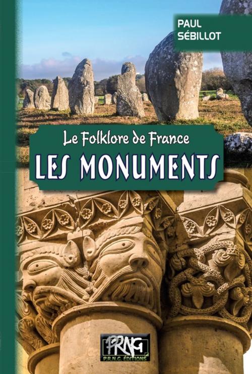 Cover of the book Le folklore de France : les Monuments by Paul Sébillot, Editions des Régionalismes